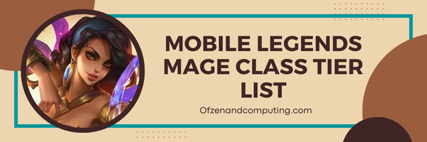 Mobile Legends Mage Class Tier List (2023)