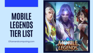Mobile Legends Tier List ([nmf] [cy]) MLBB Best Heroes