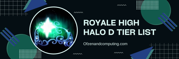 Roblox Royale High Halo D Tier list (2022)