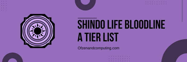 Shindo Life Bloodline A Tier List (2022)