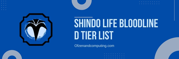 Shindo Life Bloodline D Tier List (2022)