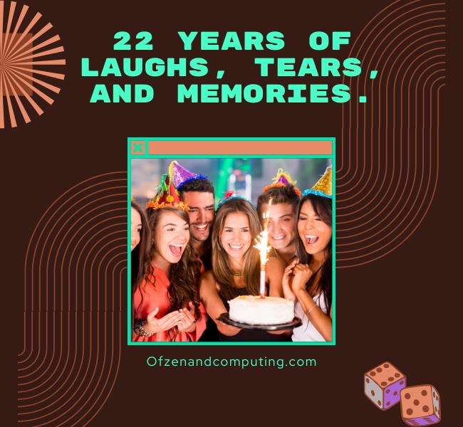 Short 22nd Birthday Captions For Instagram (2022)