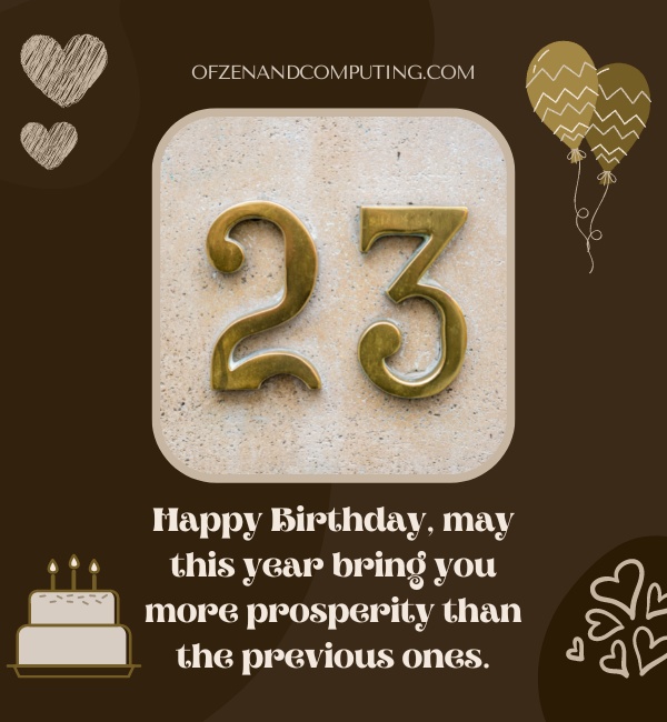 Sweet 23rd Birthday Captions For Instagram (2022)