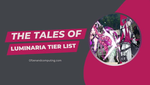 The Tales of Luminaria Tier List (2022)