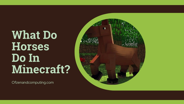 What Do Horses Do In Minecraft?