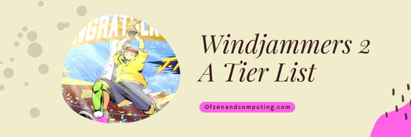 Windjammers 2 A Tier List (2022)
