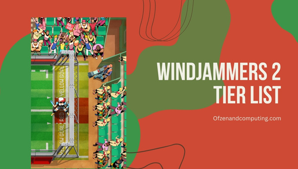 Windjammers 2 Tier List (2022)