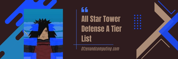 All Star Tower Defense A Tier List (2023)