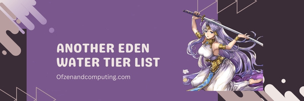 Another Eden Water Tier List (2023)