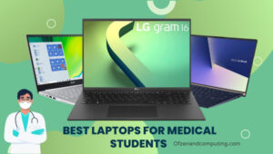 Best Laptops For Medical School Students