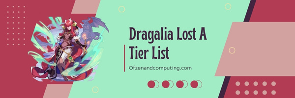 Dragalia Lost A Tier List (2023)