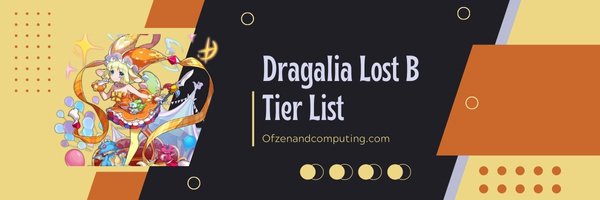 Dragalia Lost B Tier List (2023)