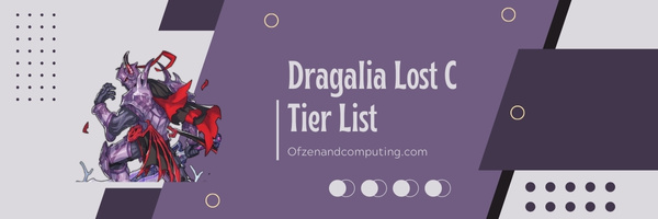 Dragalia Lost C Tier List (2023)