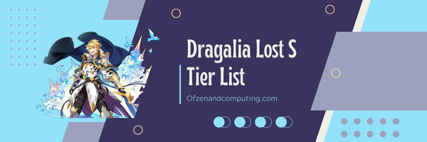 Dragalia Lost S Tier List (2023)