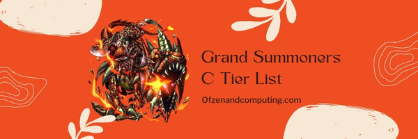 Grand Summoners C Tier List (2023)