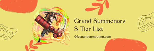 Grand Summoners S Tier List (2023)