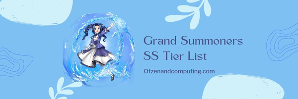 Grand Summoners SS Tier List (2023)