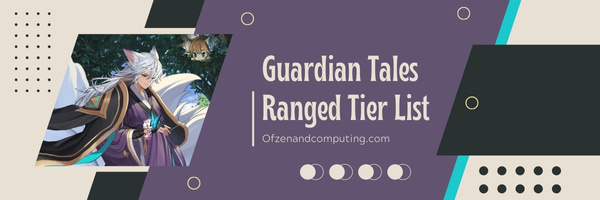 Guardian Tales Ranged Heroes Tier List (2022)