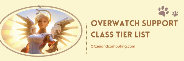 Overwatch Support Class Tier List (2023)