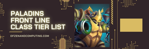 Paladins Front Line Class Tier List (2023)