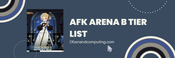 AFK Arena B Tier List (2023)