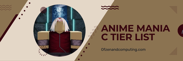 Anime Mania C Tier List (2023)