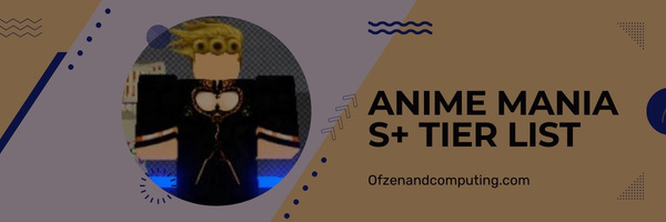 Anime Mania S+ Tier List (2023)