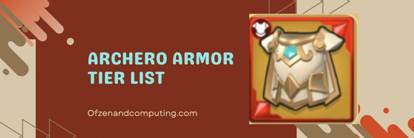 Archero Armor Tier List (2023)