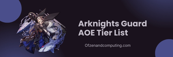 Arknights Guard AOE Tier List (2023)
