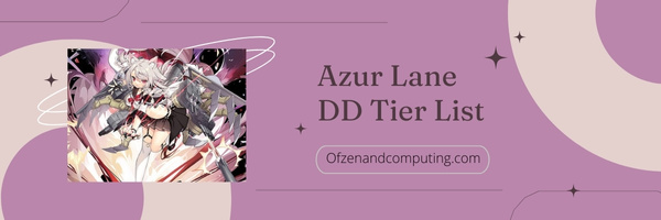Azur Lane DD Tier List (2023)