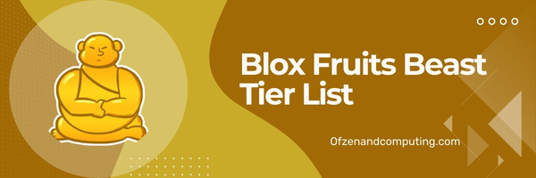 Blox Fruits Beast Tier List (2023)