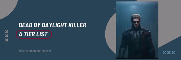 Dead by Daylight Killer A Tier List (2023)