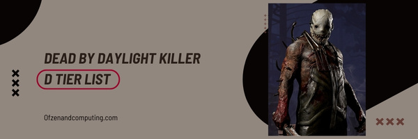 Dead by Daylight Killer D Tier List (2023)