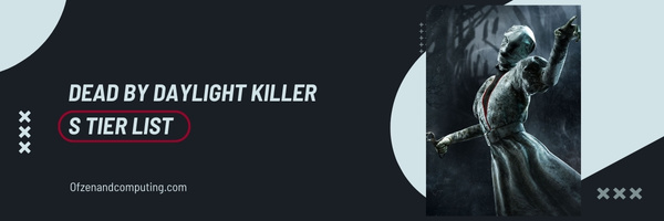 Dead by Daylight Killer S Tier List (2023)