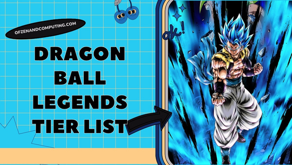 Dragon Ball Legends Tier List (2023) DBL Characters