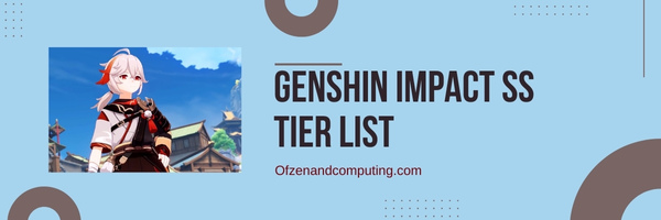 Genshin Impact SS Tier List (2023)