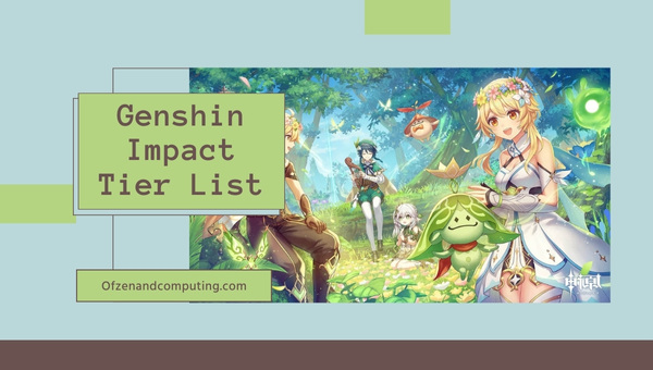 Genshin Impact Tier List (2023)