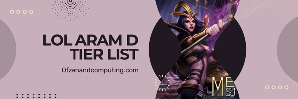 LoL ARAM D Tier List (2023)