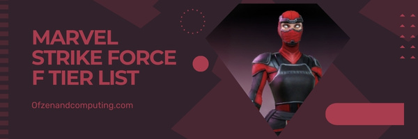 Marvel Strike Force F Tier List (2023)