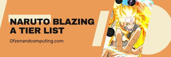 Naruto Blazing A Tier List
