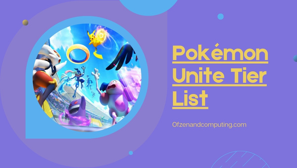 Pokémon Unite Tier List (2023)