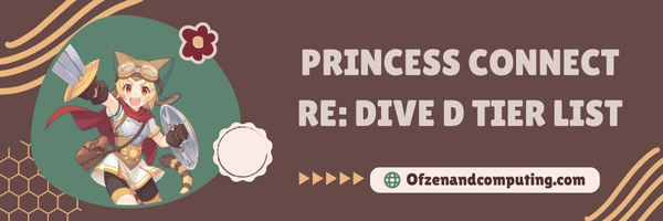 Princess Connect Re: Dive D Tier List (2023)
