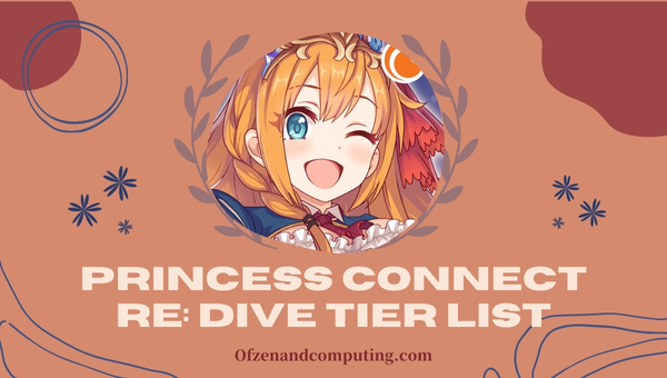 Princess Connect Re: Dive Tier List (2023)