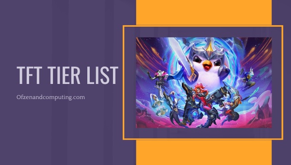 TFT Tier List (2023)
