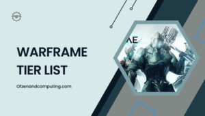 Warframe Tier List (2023) Best Warframes To Choose