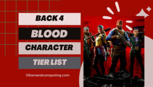 Back 4 Blood Character Tier List ([nmf] [cy]) Best Cleaners