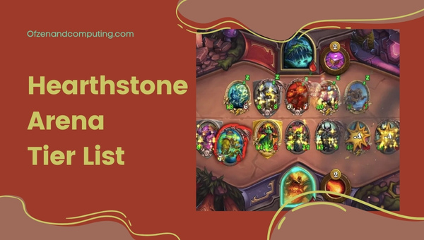 Hearthstone Arena Tier List (2023) Best Classes, Cards