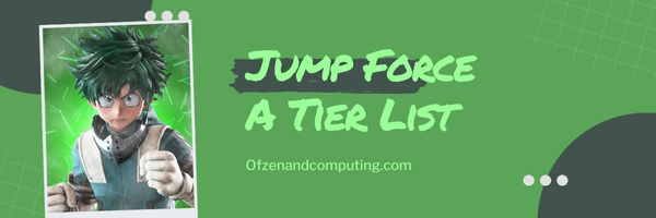 Jump Force A Tier List (2023)