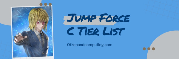 Jump Force C Tier List (2023)