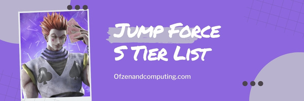Jump Force S Tier List (2023)
